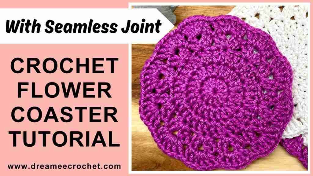 Free Crochet Flower Coaster Pattern and Video Tutorial