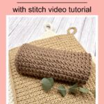 Free and Easy Crochet Potholder Pattern with Stitch Tutorial