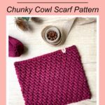 quick and easy crochet cowl pattern, chunky cowl scarf